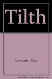Tilth : a new version of earth takes a chance in the idea of a book