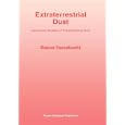 Extraterrestrial Dust: Laboratory Studies of Interplanetary Dust (Astrophysics and Space Science Library) by Kazuo Yamakoshi