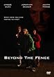 Beyond the Fence