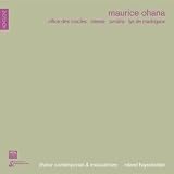 Office Des Oracles, Messe, Lys De Madrigaux, Avoahapar Maurice Ohana