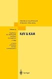KdV & KAM (Ergebnisse der Mathematik und ihrer Grenzgebiete. 3. Folge   A Series of Modern Surveys in Mathematics)