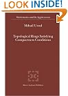 Topological Rings Satisfying Compactness Conditions (Mathematics and Its Applications (closed))