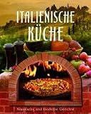 Produkt-Bild: Ultimate Italien: Italienische K&uuml;che: Klassische und moderne Gerichte