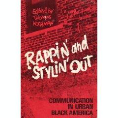 Rappin' and Stylin' Out: Communication in Urban Black America
