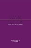 Kama sutra : a guide to the art of pleasure