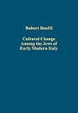 Cultural change among the Jews of early modern Italy