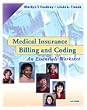 Medical Insurance Billing and Coding: An Essentials Worktext