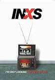 I'm Only Looking-the Best of Inx