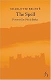 The Spell: An Extravaganza (Hesperus Classics Series)
