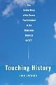 Touching History: The Untold Story of the Drama That Unfolded in the Skies Over America on 9/11 [TOUCHING HIST]