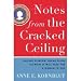 Notes from the Cracked Ceiling: Hillary Clinton, Sarah Palin, and What It Will Take for a Woman to Win (Hardcover)