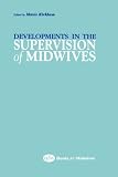 Developments in the Supervision of Midwives