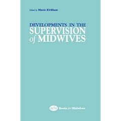 Developments in the Supervision of Midwives