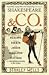 Shakespeare and Co.: Christopher Marlowe, Thomas Dekker, Ben Jonson, Thomas Middleton, John Fletcher and the Other Players in His Story