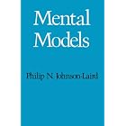 Click here to buy Mental Models (Cognitive Science, No 6) by  Philip Johnson-Laird.