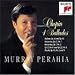 Chopin: 4 Ballades / Perahia