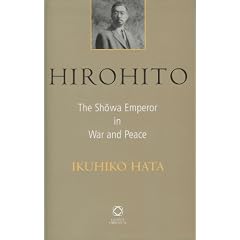 Hirohito: The Showa Emperor in War and Peace: The Sh Wa Emperor in War and Peace