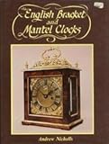 English bracket and mantel clocks