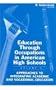 Education Through Occupation: Approaches to Integrating Academic and Vocational Education