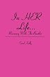 In HER Life...: Recovery With The Beatles