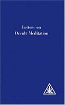 Letters on Occult Meditation