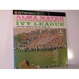 Alma Mater & Fighting Songs of the Ivy League [LP]