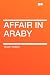 Affair in Araby by Talbot Mundy