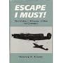 Escape I Must: World War II Prisoner of War in Germany