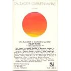 Heat Wave [soundtrack] by  Cal Tjader, Carmen McRae, Marshall Otwell, Mark Levine, and Rob Fisher 
