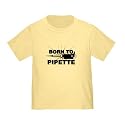 Born to Pipette Infant/Toddler T-Shirt