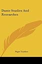 Dante Studies And Researches
