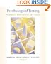 Psychological Testing: Principles, Applications, and Issues (with InfoTrac)