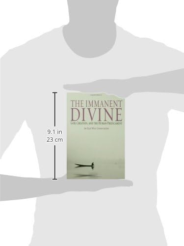 The Immanent Divine: God, Creation, and the Human Predicament