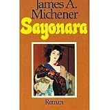 Produkt-Bild: Sayonara [Lizenzausgabe, &Atilde;'&Acirc;&copy; by Blanvalet Verlag - Buchnr. 05797-6]