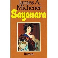 Sayonara [Lizenzausgabe, �'© by Blanvalet Verlag - Buchnr. 05797-6]