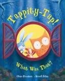 Tappity-tap! what was that?