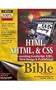 HTML XHTML and CSS Bible Also Covering Javascript XML Web Design and Publishing