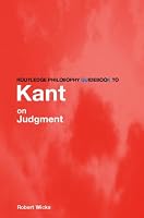 Routledge Philosophy GuideBook to Kant on Judgement (Routledge Philosophy Guidebooks)