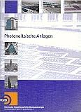 Produkt-Bild: Photovoltaische Anlagen: Leitfaden f&uuml;r Elektriker, Dachdecker, Fachplaner, Architekten und Bauherren