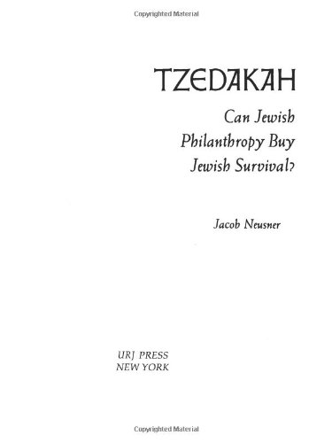 Tzedakah: Can Jewish Philanthropy Buy Jewish Survival?