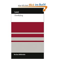Daodejing: Das Buch vom Weg und seiner Wirkung