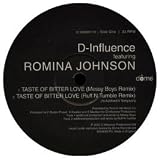 D INFLUENCE FEAT. ROMINA JOHNSON / TATE OF BITTER LOVE (REMIXES)