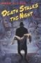 Death Stalks the Night