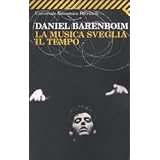 La musica sveglia il tempodi Daniel Barenboim