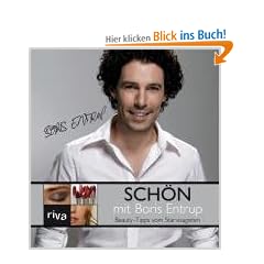 Sch�n mit Boris Entrup: Beauty-Tipps vom Starvisagisten