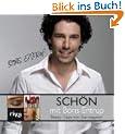 Sch�n mit Boris Entrup: Beauty-Tipps vom Starvisagisten