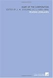 IMAGE OF Diary of the Corporation: Edited by J. M. Guilding (V.3 ) (1892-1896)