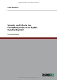 Sprache und Inhalte der Fernsehnachrichten im dualen Rundfunksystem