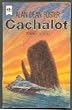 Cachalot. Ein Roman aus dem Homanx- Commonwealth.