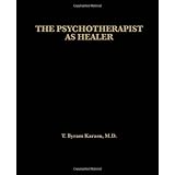 the psychotherapist as healer